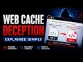 Mastering Web Cache Deception From Exploit to Account Takeover a High-Paying Vulnerability