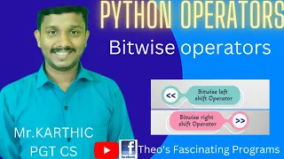 Bitwise left shift operator Bitwise right shift operator Python operators