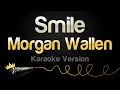 Download Lagu Morgan Wallen - Smile (Karaoke Version)