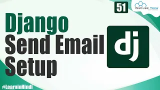 How to Sending Email in Django Project Complete Tutorial for Beginners