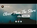 Download Lagu CLOSER THAN THE STARS | NEW ENGLISH SONG