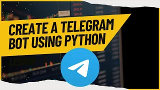 How to create a Telegram Bot Python APIs