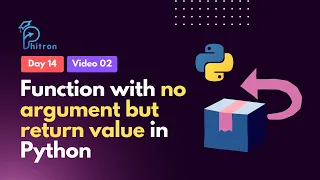 14 2 - Function with no argument but return value in Python Python Bangla Tutorial