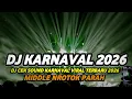 Lagu DJ CEK SOUND HOREG KARNAVAL TERBARU 2026 FULL BASS MIDDLE NROTOK PARAH