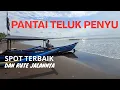 PANTAI TELUK PENYU ‼️ Dan Rute Jalannya