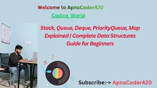 Stack Queue Deque PriorityQueue Map Explained Complete Data Structures Guide for Beginners