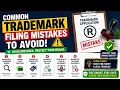 Common Trademark Filing Mistakes to Avoid for a Successful Registration
