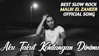 aku takut kehilangan dirimu lagu slow rock malaysia viral lagu rindu penuh kenangan terpopuler
