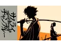 Download Lagu Samurai Champloo Opening | Battlecry