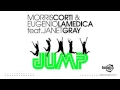 Lagu MORRIS CORTI \u0026 EUGENIO LAMEDICA FEAT. JANET GRAY - Jump