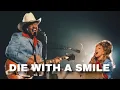 Download Lagu Lady Gaga - Die With a Smile feat. Bruno Mars (Versão Arrocha)