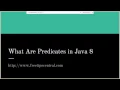 What Are Predicates In Java 8
