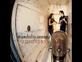 These Old Wheels - Mandolin Orange