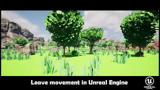 How to create wind movement on leaves Unreal Engine