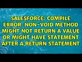 Compile Error Non-void method might not return a value