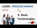 8 Basic Terminologies in Process Mining - 2025