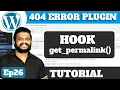 Ep30 - 404 Redirect Wordpress Plugin Tutorial with Source Code