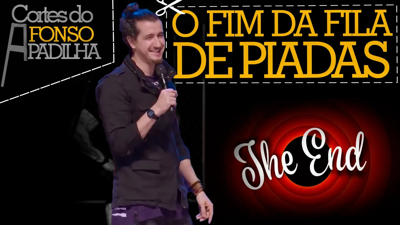 MINHA ÚLTIMA FILA DE PIADAS - Cortes do Afonso Padilha
