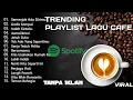 Download Lagu Trending Lagu Cafe happy Vibes Santai Enak Di Dengar  - Butterfly era Terbaik 2025 #trending 