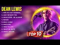 Download Lagu Greatest Hits Dean Lewis full album 2024 ~ Top Artists To Listen 2024