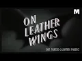 On Leather Wings - Rain Thunder Lightning