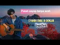 PATAH SAYAP TANPA ARAH,LAGU POP MELAYU SANGAT MENYENTUH HATI,BIKIN BAPER,SINGEL,LIRIK,BY ADI FC