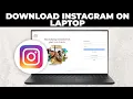 How To Download Instagram on Windows PC