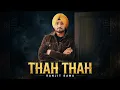 THAH THAH (Official Video) - Ranjit Bawa | New Punjabi Song 2026 | VibeShortX