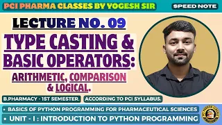 Type Casting and Basic Operators in Python Lecture-9 Python for Pharmaceutical Sciences PCI Syl