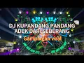 Lagu DJ TROTOK KUPANDANG PANDANG ADEK DARI SEBERANG VIRAL ‼️
