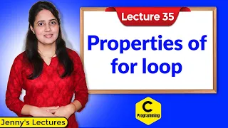 C - 35 Properties of For loop in C C Programming Tutorials