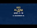 Download Lagu Murottal Merdu Muammar ZA 022 : Surat Al-Hajj