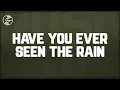 Download Lagu Rod Stewart - Have You Ever Seen The Rain (Lyrics)
