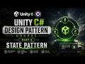 Unity C Design Patterns Course Part 5 - State Pattern