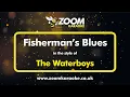 Download Lagu The Waterboys - Fisherman's Blues - Karaoke Version from Zoom Karaoke