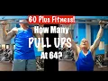 MAX PULL UP ATTEMPT At 64 How Many Pull Ups Can An Old Man Do