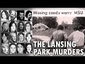 The Lansing Park Murders Unsolved True Crime Documentary