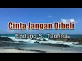 Download Lagu Cinta Jangan Dibeli - Endang S. Taurina (Lirik Lagu)