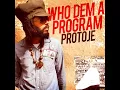 Who Dem a Program