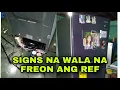Paano malalaman kung wala na FREON or Sira na Compressor ng Refrigerator