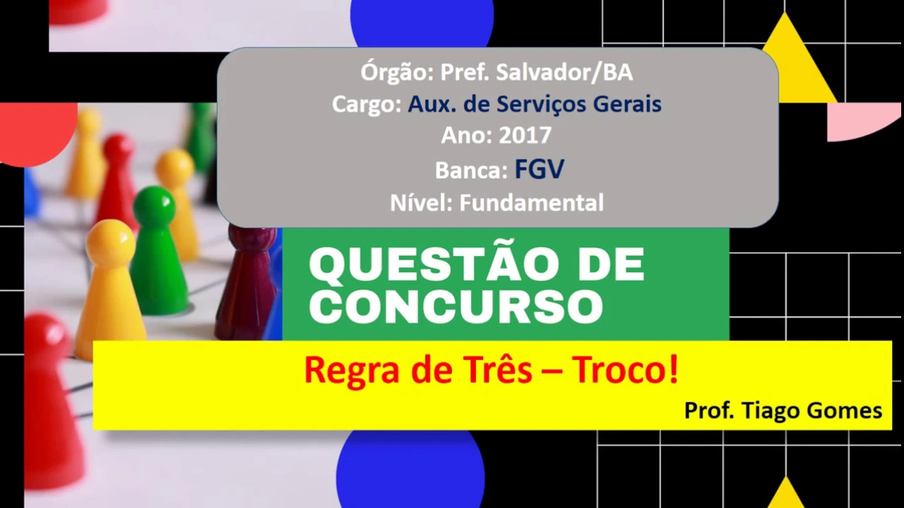 Regra de Três #FGV Q30 #Pref  Salvador BA  2017 Prova de Matemática