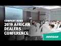 Doosan Infracore Partnership Conference with Dealers in Africa