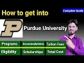 PURDUE UNIVERSITY ADMISSION PROCESS FEES SCHOLARSHIPS
