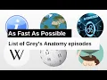List of Grey s Anatomy episodes As Fast As Possible