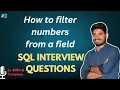 How to Filter Numeric Values from a Column SQL Interview Question Yashwant