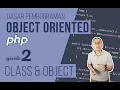 OOP DASAR pada PHP - Class dan Object