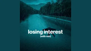 Losing Interest Sad Song With Rain 