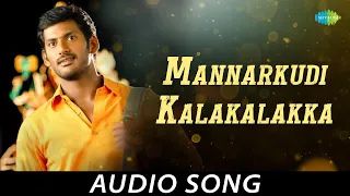 mannarkudi kalakalakka audio song sivappathigaram vishal mamtha vidhyasagar