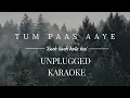 Download Lagu Tum Paas Aaye - Kuch kuch hota hai | karaoke with lyrics | unplugged | Sebin Xavier Musical