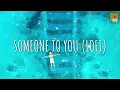Download Lagu Someone To You (remix lofi) - Fasetya (Vietsub + Lyric)